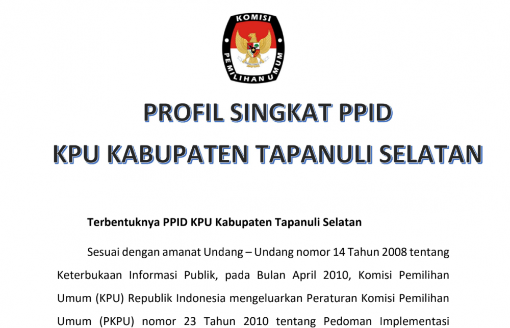 PROFIL SINGKAT PPID KPU KABUPATEN TAPANULI SELATAN