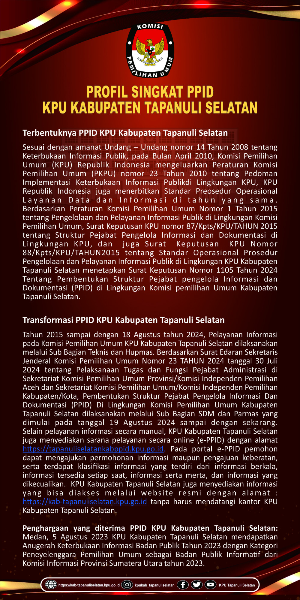 PROFIL SINGKAT PPID KPU KABUPATEN TAPANULI SELATAN