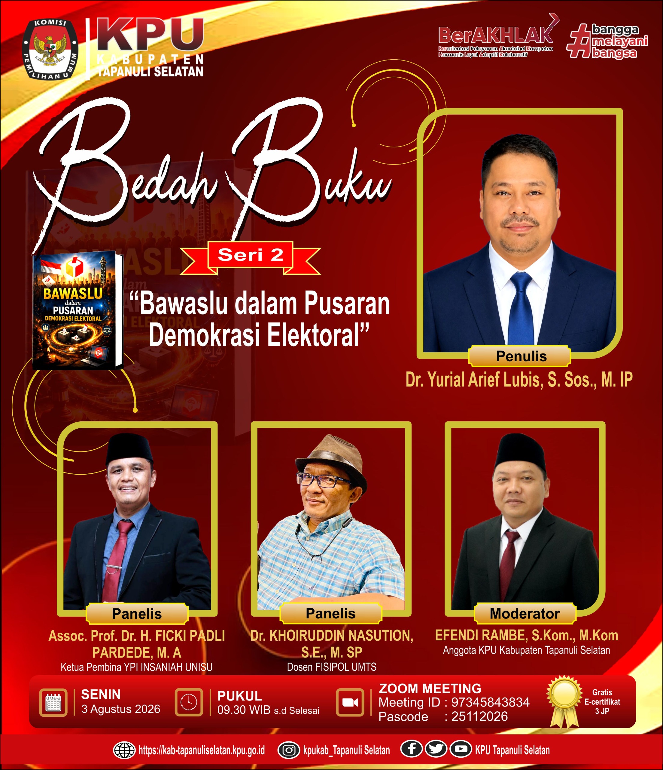 Kegiatan Bedah Buku Seri 2  "Bawaslu dalam Pusaran Demokrasi Elektoral"